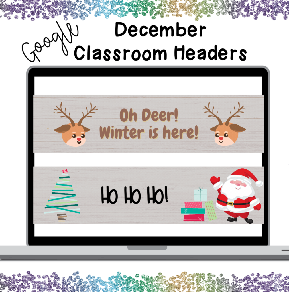 Christmas Google Classroom Banners - Learning More With Mrs. Morrison