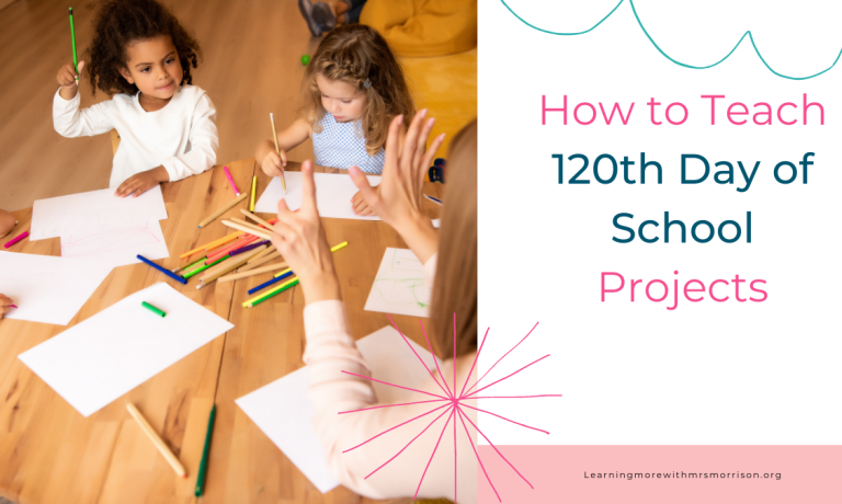 How to Teach 120Th Day of School