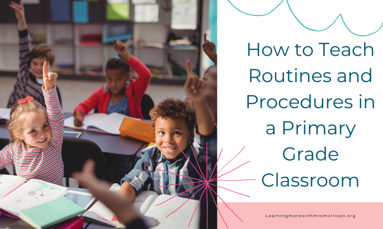 How-to-Teach-Routines-and-Procedures-in-a-Primary-Grade-Classroom